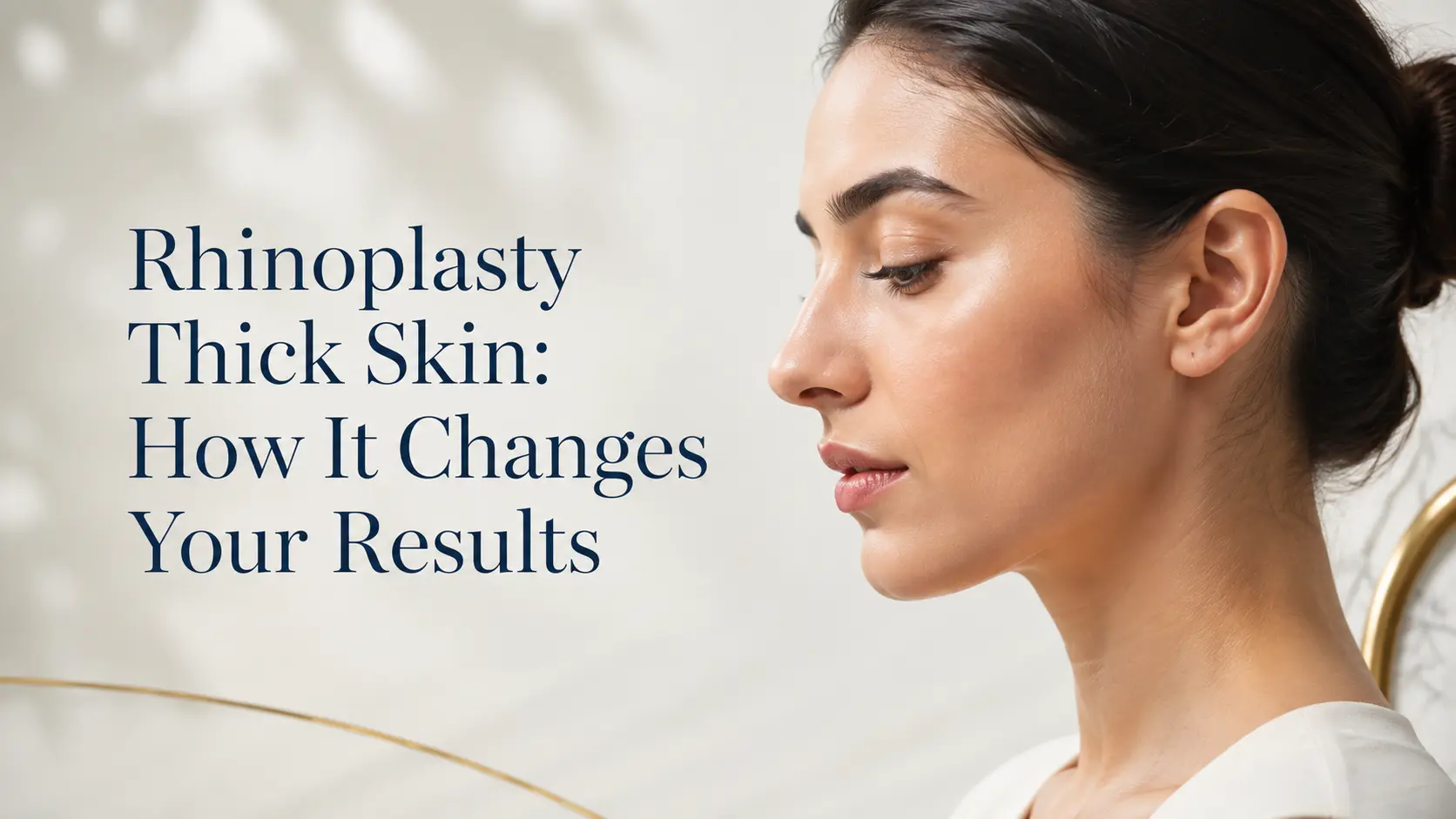 Rhinoplasty With Thick Skin